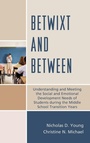 Bild: Betwixt and Between - Rowman & Littlefield Education