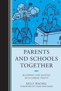 Bild vergrößern Bild: Parents and Schools Together - Rowman & Littlefield Education