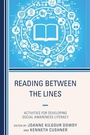 Cover: Reading Between the Lines - Rowman & Littlefield Education