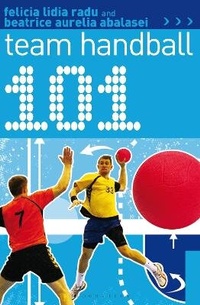 Abbildung von: 101 Team Handball - Bloomsbury Sport