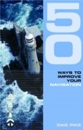 Cover: 50 Ways to Improve Your Navigation - Adlard Coles Nautical