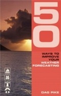 Cover: 50 Ways to Improve Your Weather Forecasting - Adlard Coles Nautical