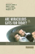 Cover: Are Miraculous Gifts for Today? - Zondervan Academic