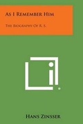 Cover: As I Remember Him - Literary Licensing, LLC