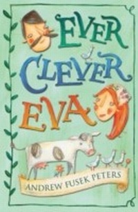 Enlarge image Cover: Ever Clever Eva - A & C Black (Childrens books)