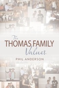Cover: The Thomas Family Values - Authorhouse
