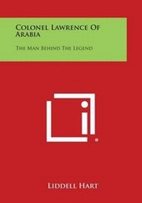 Enlarge image Cover: Colonel Lawrence of Arabia - Literary Licensing, LLC