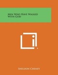 Cover: Men Who Have Walked with God - Literary Licensing, LLC