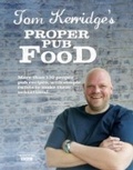 Bild: Tom Kerridge's Proper Pub Food - Absolute Press