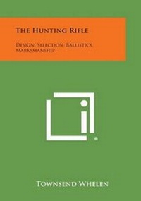 Enlarge image Cover: The Hunting Rifle - Literary Licensing, LLC