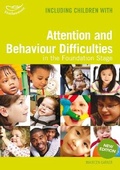 Cover: Including Children with Attention and Behaviour Difficulties in the Foundation Stage - Featherstone