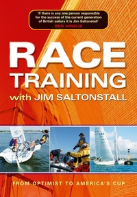 Abbildung von: Race Training with Jim Saltonstall - Adlard Coles Nautical