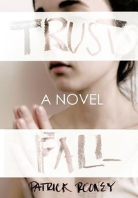 Enlarge image Cover: Trust Fall - iUniverse