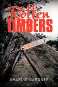 Cover: Rotten Timbers - AuthorHouse UK