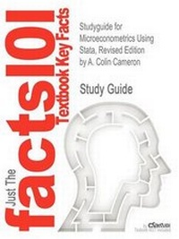 Enlarge image Cover: Studyguide for Microeconometrics Using Stata, Revised Edition by Cameron, A. Colin, ISBN 9781597180733 - CRAM101