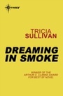 Cover: Dreaming In Smoke - Gateway