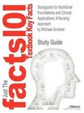 Cover: Studyguide for Nutritional Foundations and Clinical Applications - CRAM101