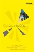 Cover: C.L. Moore SF Gateway Omnibus - Gateway