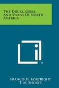 Cover: The Ducks, Geese and Swans of North America - Literary Licensing, LLC