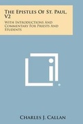 Cover: The Epistles of St. Paul, V2 - Literary Licensing, LLC