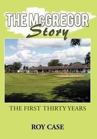 Abbildung von: The McGregor Story - AuthorHouse UK