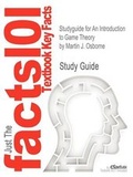 Cover: Studyguide for an Introduction to Game Theory by Osborne, Martin J., ISBN 9780195128956 - CRAM101