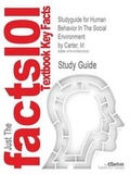 Cover: Studyguide for Human Behavior in the Social Environment by Carter, Irl, ISBN 9780202364001 - CRAM101