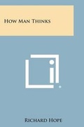 Cover: How Man Thinks - Literary Licensing, LLC