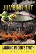 Cover: Jumping Out of Satan's Lie Pot and Landing in God's Truth - iUniverse