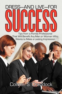 Abbildung von: Dress-And Live-For Success - iUniverse