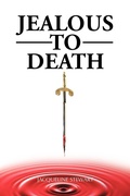 Cover: Jealous to Death - Authorhouse