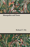 Abbildung von: Monopolies and Trusts - Read Books