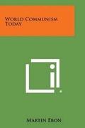 Cover: World Communism Today - Literary Licensing, LLC