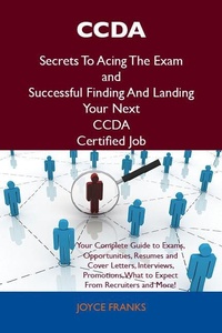 Abbildung von: CCDA Secrets To Acing The Exam and Successful Finding And Landing Your Next CCDA Certified Job - Emereo Publishing