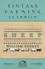 Cover: On the Breeding, Rearing, and Fattening of Sheep - A Guide to the Methods and Equipment of Livestock Farming - Read Books