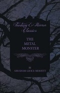 Cover: The Metal Monster - Read Books