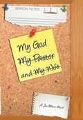 Cover: My God, My Wife, and My Pastor - iUniverse