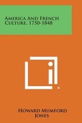 Cover: America and French Culture, 1750-1848 - Literary Licensing, LLC