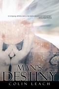Cover: Man's Destiny - AuthorHouse