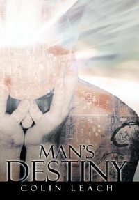 Enlarge image Cover: Man's Destiny - AuthorHouse