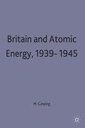 Cover: Britain and Atomic Energy 1939-1945 - Palgrave Macmillan