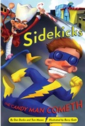 Cover: Sidekicks 4: The Candy Man Cometh - Little, Brown Books for Young Readers