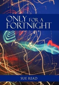 Enlarge image Cover: Only for a Fortnight - AuthorHouse UK