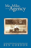 Cover: Me, Mike, and the Agency - iUniverse