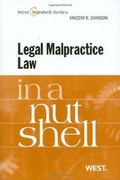 Cover: Legal Malpractice Law in a Nutshell - West Academic Press