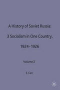 Cover: History of Soviet Russia: Socialism in One Country, 1924-26 Pt.3 - Palgrave Macmillan