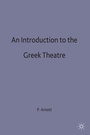 Cover: An Introduction to the Greek Theatre - Palgrave Macmillan