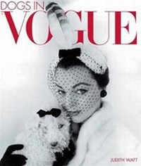 Enlarge image Cover: Dogs In Vogue - Little, Brown & Company