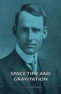Cover: Space Time and Gravitation - Read Books Ltd.