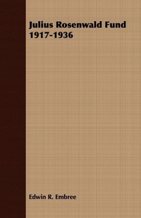 Enlarge image Cover: Julius Rosenwald Fund 1917-1936 - Read Books Ltd.